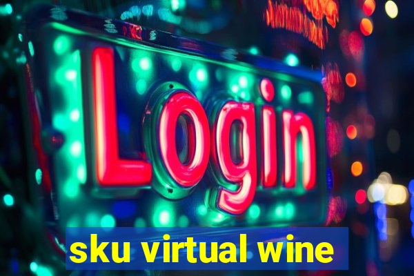 sku virtual wine